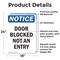 Signmission Door Blocked Not An Entry, 18 in W x Rectangle, Vinyl Decal OS-2PACK-NS-D-1824-V-11472 - alternate 2